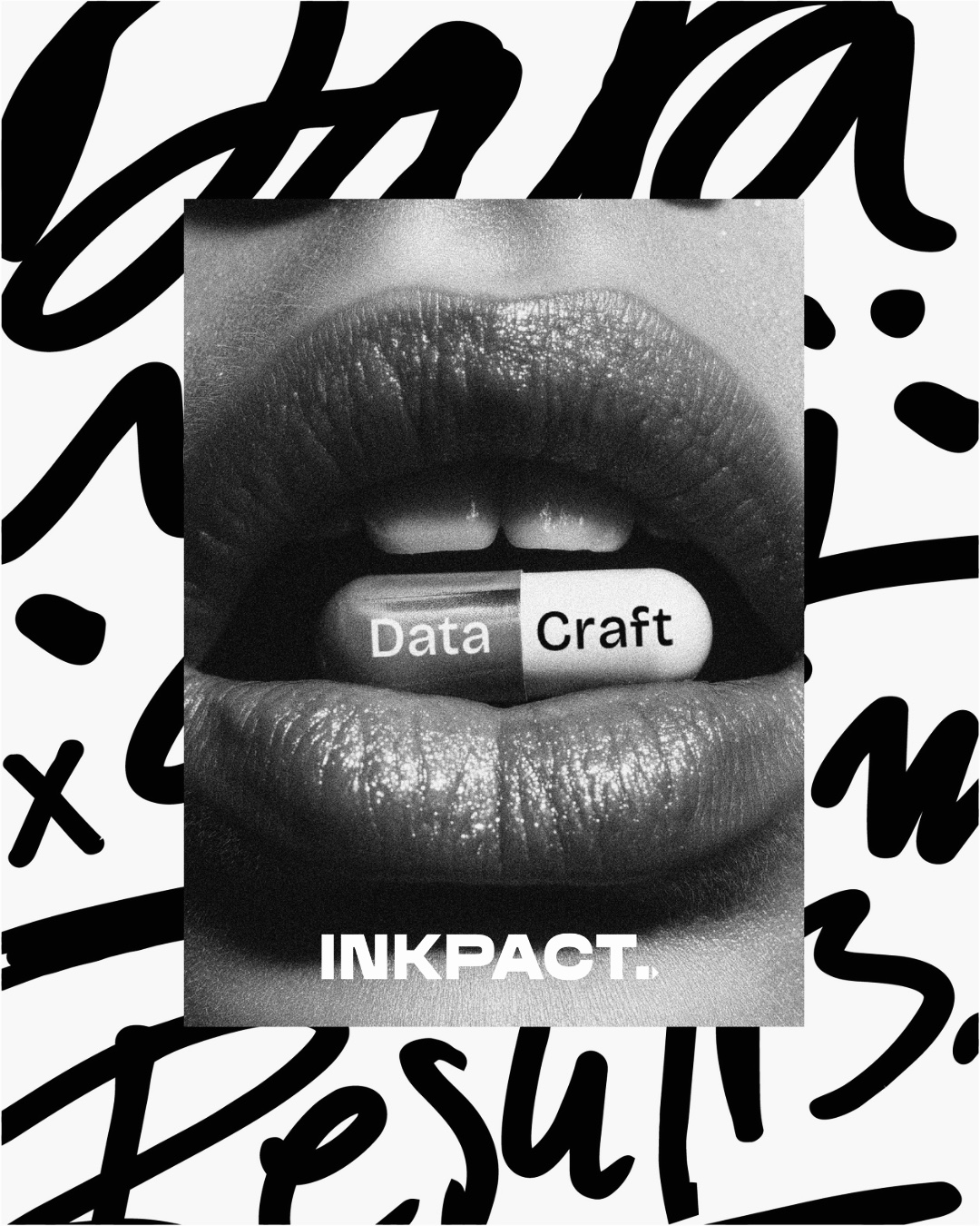 Inkpact brand artwork: a close-up of lips holding a capsule labelled Data Craft, over hand-drawn lettering